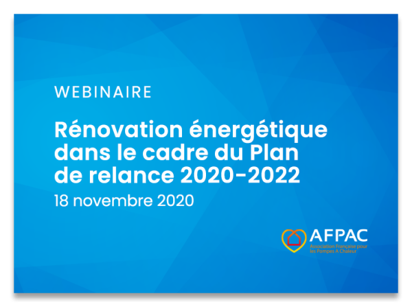 Webinaire Afpac – La rénovation énergétique dans le cadre du Plan de relance 2020-2022.