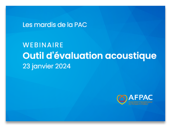 Webinaire Les mardis de la PAC - L'outil d'évaluation acoustique Afpac