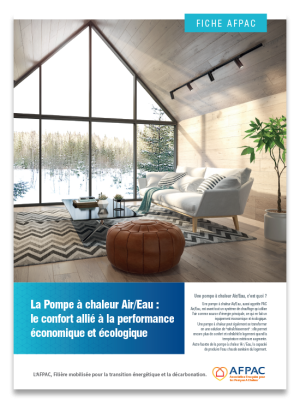 La pompe à chaleur Air/Eau : le confort allié à la performance économique et écologique