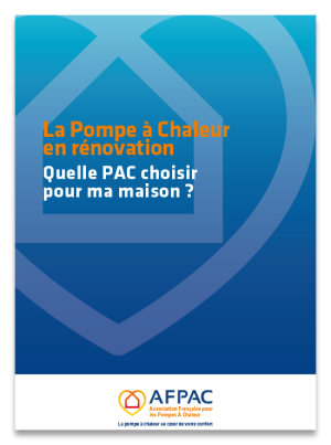 La pompe à chaleur en rénovation – Quelle PAC choisir pour ma maison ?