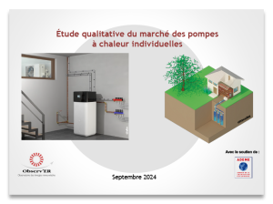 ObservER : étude qualitative du marché des pompes à chaleur individuelles